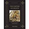 The Empire Of Death door Paul Koudounaris