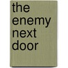 The Enemy Next Door door Darryl Hurd