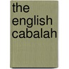 The English Cabalah door William Eisen