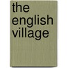 The English Village by Martin Wainwright