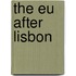 The Eu After Lisbon