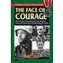 The Face Of Courage
