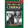 The Face Of Courage door Jonathan Black