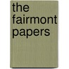 The Fairmont Papers by Thomas Sowell