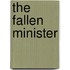The Fallen Minister