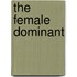 The Female Dominant