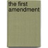 The First Amendment