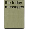 The Friday Messages door Jr. Lassiter Dr. Wright L.