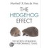 The Hedgehog Effect