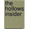 The Hollows Insider by Kim Harrison