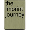 The Imprint Journey by Liliane Desjardins