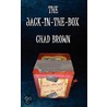 The Jack-In-The-Box by Chad Brown