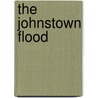 The Johnstown Flood door Jim Gallagher
