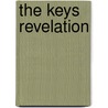 The Keys Revelation by Alfred Berutti
