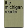 The Michigan Reader door Kathy-Jo Wargin