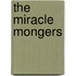 The Miracle Mongers
