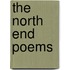 The North End Poems