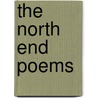 The North End Poems door Michael Knox