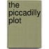 The Piccadilly Plot