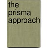 The Prisma Approach by Erik van Veenendaal