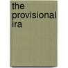 The Provisional Ira door Tommy McKearney