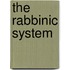 The Rabbinic System