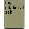 The Relational Self by Rebecca C. Curtis