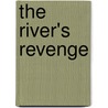 The River's Revenge door Trevor John