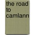 The Road To Camlann