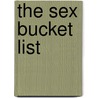The Sex Bucket List by Kourtney Jason