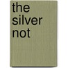 The Silver Not door Enda Wyley