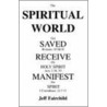 The Spiritual World door Jeff Fairchild