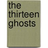 The Thirteen Ghosts door Gernonimo Stilton