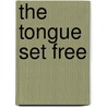 The Tongue Set Free door Elias Canetti