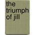 The Triumph Of Jill