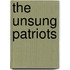 The Unsung Patriots