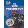 The Vice Presidency door Marilyn D. Anderson