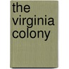 The Virginia Colony door Kevin Cunningham