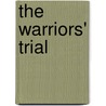 The Warriors' Trial by Yo Yo