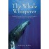 The Whale Whisperer