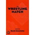 The Wrestling Match