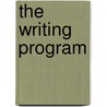 The Writing Program door James De Joha
