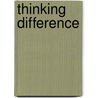 Thinking Difference door Julian Wolfreys