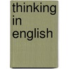 Thinking In English door John B. Muciaccia