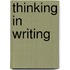 Thinking in Writing