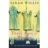 Three Ages Of Woman door Sarah Willis