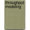 Throughput Modeling door Rodgers Waymond Rodgers