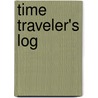 Time Traveler's Log door Bill Becker