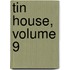 Tin House, Volume 9