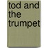 Tod And The Trumpet